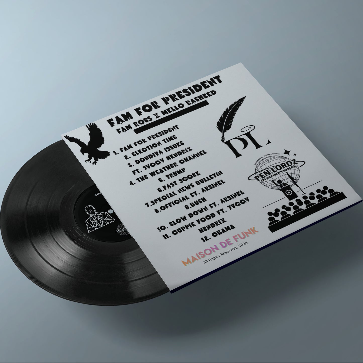 FAM ROSS & DJ MELLO RASHEED - FAM FOR PRESIDENT (BLACK VINYL)