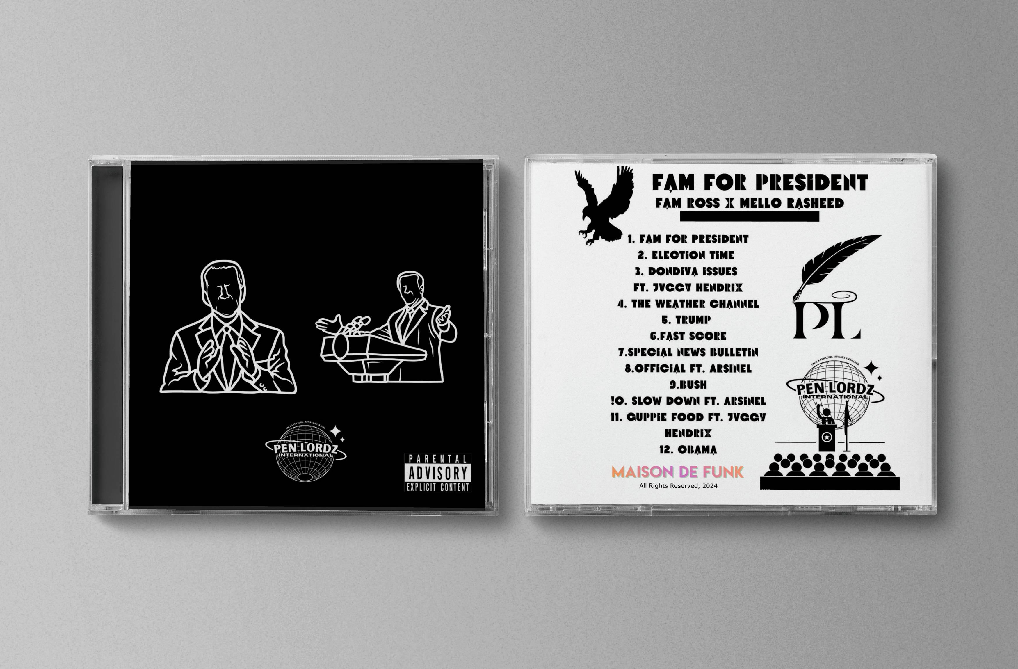 FAM FOR PRESIDENT (SOLD OUT)